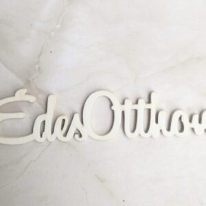 Édes otthon felirat kicsi